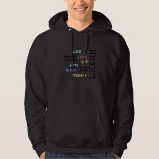 Je Leeft Liefheeft Huilt Verliest Bloedt Schreeuwt Hoodie