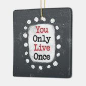 Je leeft maar één keer YOLO Ornament (Links)