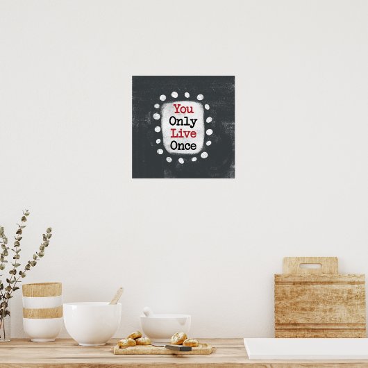 Je leeft maar één keer YOLO Poster Wall Art (Keuken)