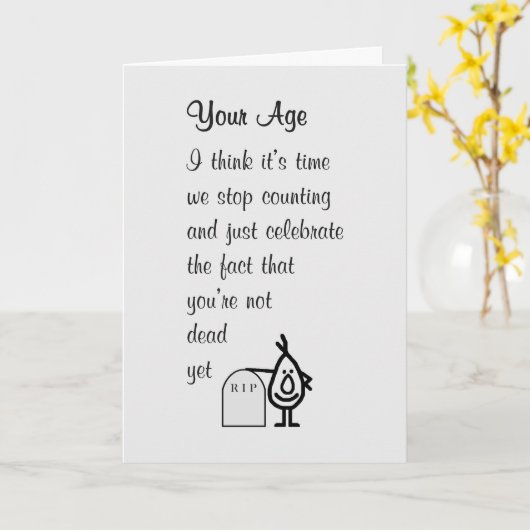 Je leeftijd een grappig vrolijk verjaardagsgedicht kaart (Gele Bloem)