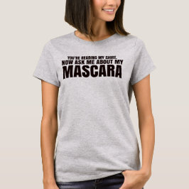 Je leest mijn shirt - Younique Mascara