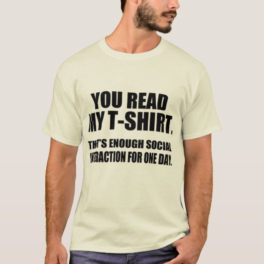Je leest mijn T-shirt (Voorkant)