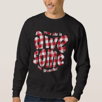 Je leven is geweldig Buffalo Plaid Motivatie Citaa Trui