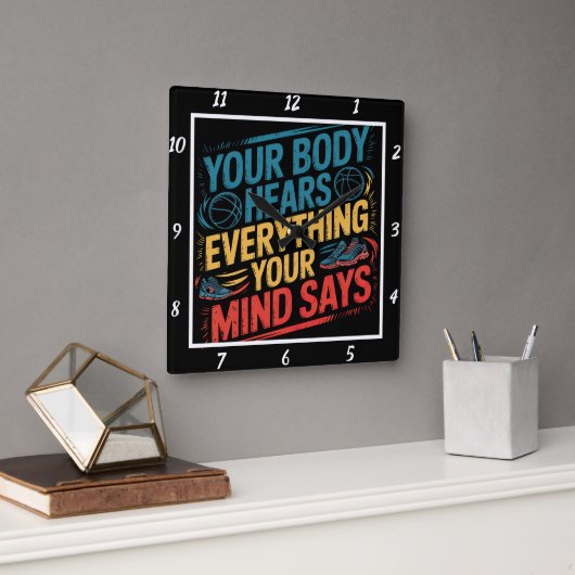 Je lichaam hoort de geest zegt sport vierkante klok (Kantoor)