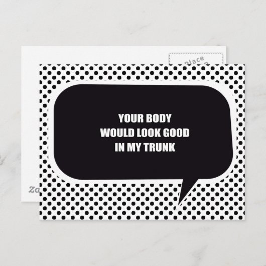 JE LICHAAM ZOU ER GOED UITZIEN IN MIJN KOFFERBAK BRIEFKAART (Voorkant / Achterkant)