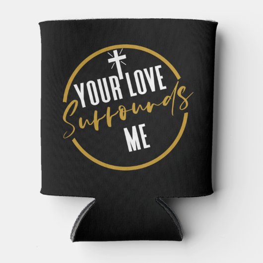 Je liefde omringt me blikjeskoeler (Voorkant)