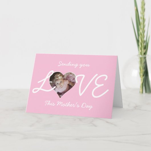 Je liefdesfoto sturen in hart Moederdag Feestdagen Kaart (Voorkant)