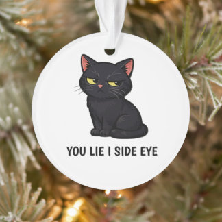 "Je liegt, ik kijk scheef" Funny Chagrijnige Zwart Ornament