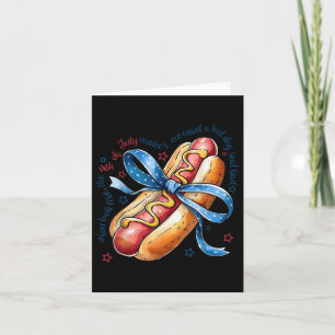 Je Lijkt Op 4 Juli En Dat Maakt Me Eten Een Hotdog Kaart