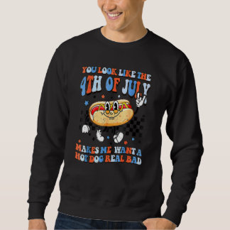 Je Lijkt Op 4 Juli Maakt Me Een Hotdog Willen  Trui