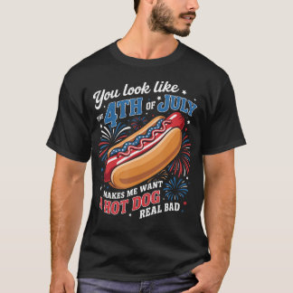 Je Lijkt Op De 4e Juli En Dat Doet Me Denken Aan E T-shirt