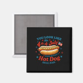 Je lijkt op de hotdog van 4 juli magneet (Voorkant / Achterkant)
