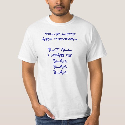 Je lippen bewegen... maar ik hoor alleen maar een t-shirt (Voorkant)