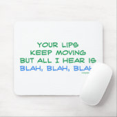 Je lippen blijven bewegen, maar ik hoor alleen Mou Muismat (Met muis)