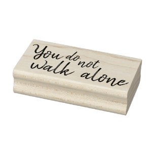 Je loopt niet alleen. rubberstempel