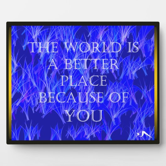 Je maakt de wereld beter fotoplaat (Voorkant)