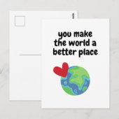 Je maakt de wereld een betere plaats briefkaart (Voorkant / Achterkant)
