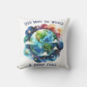 Je maakt de wereld een betere plek - custom kussen (Voorkant)