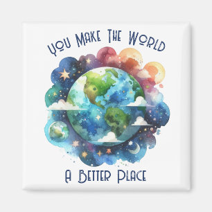 Je maakt de wereld een betere plek - custom magneet