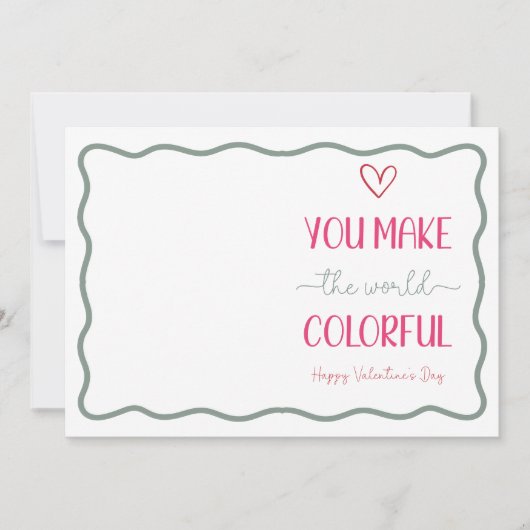 Je maakt de wereld kleurrijk Valentijnskind School Feestdagenkaart (Voorkant)