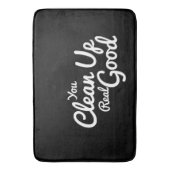 Je maakt echt goed zwart-witscript schoon badmat (Voorkant Verticaal)