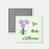 "Je maakt een verschil" Floral Magneet (Voorkant / Achterkant)