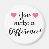 "Je maakt een verschil" Magneet (Voorkant)