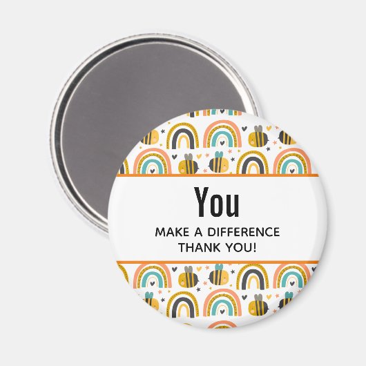 Je maakt een verschil tussen Stomme Bijen en Rainb Magneet (Voorkant / Achterkant)