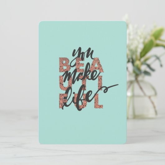 Je maakt het leven mooi geïllustreerde Kaart (Staand voorkant)