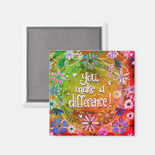 Je maakt het verschil  Floral Trendy Fun Magneet (Voorkant / Achterkant)