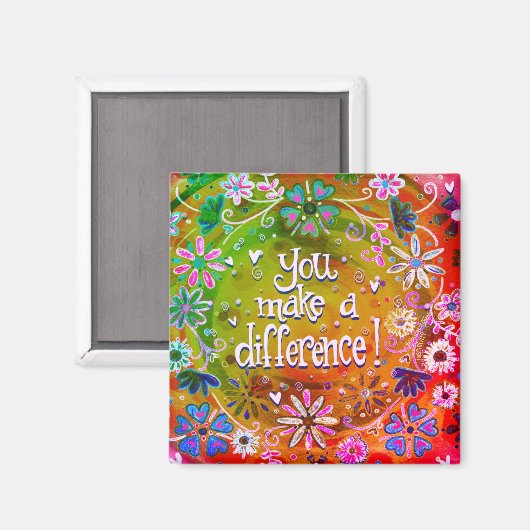 Je maakt het verschil  Floral Trendy Fun Magneet (Voorkant / Achterkant)
