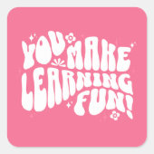 Je maakt leren leuk! vierkante sticker (Voorkant)