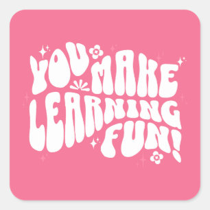 Je maakt leren leuk! vierkante sticker