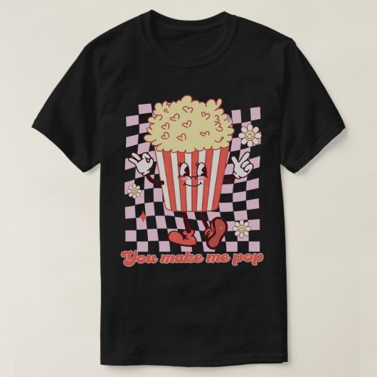 Je maakt me aan het Poppen T-shirt (Design voorkant)