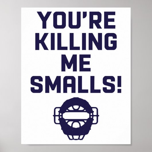 Je maakt me af, Smalls! Poster (Voorkant)