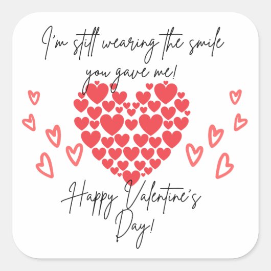 Je maakt me blij met Valentines Dag Vierkante Sticker (Voorkant)