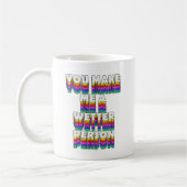 Je maakt me een natter persoon Rainbow Print Koffiemok (Links)