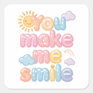 "Je maakt me glimlachen" met Zon en Wolken Vierkante Sticker