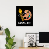 Je maakt me grappig als artiest Pun Dark BG Poster (Thuiskantoor)