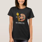 Je maakt me grappig als artiest Pun Dark BG T-shirt (Voorkant)