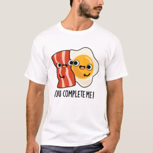 Je maakt me grappig, Bacon Egg Pun T-shirt