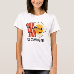 Je maakt me grappig, Bacon Egg Pun T-shirt