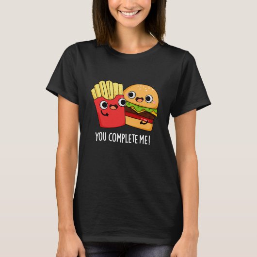 Je maakt me grappig, Burger Fries Pun Dark BG T-shirt (Voorkant)