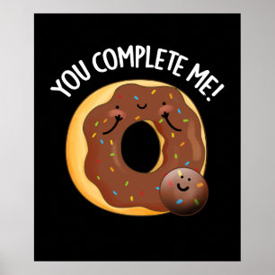 Je maakt me grappig eten donut pun Dark BG Poster