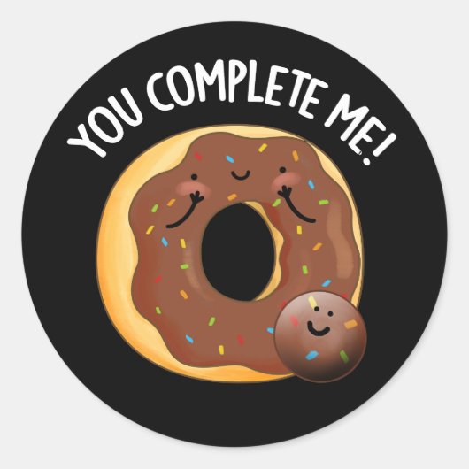 Je maakt me grappig eten donut pun Dark BG Ronde Sticker (Voorkant)