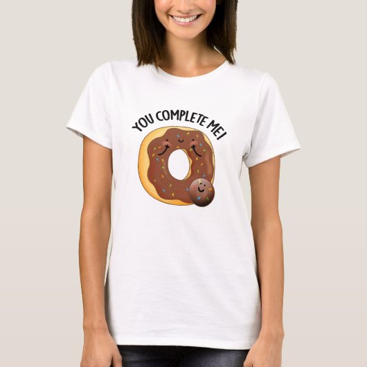 Je maakt me grappig eten donut pun t-shirt (Voorkant)