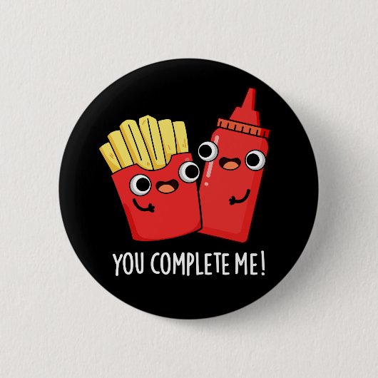 Je maakt me grappig. Ketchup Pun Dark BG Ronde Button 5,7 Cm (Voorkant)