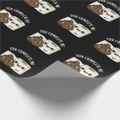 Je maakt me Grappig Pop Pun Dark BG Cadeaupapier (Hoek)