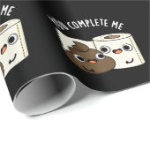 Je maakt me Grappig Pop Pun Dark BG Cadeaupapier (Rol Hoek)