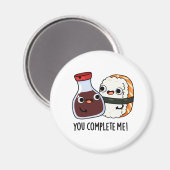 Je maakt me grappig Sushi Soy Sauce Pun Magneet (Voorkant / Achterkant)